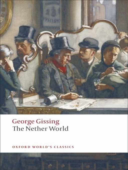 Title details for The Nether World by George Gissing - Available